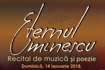 Eternul Eminescu – sărbătorit prin muzică şi poezie