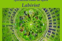 Labirint – un spectacol al claselor de operă la Liceul de Artă ”Victor Brauner”
