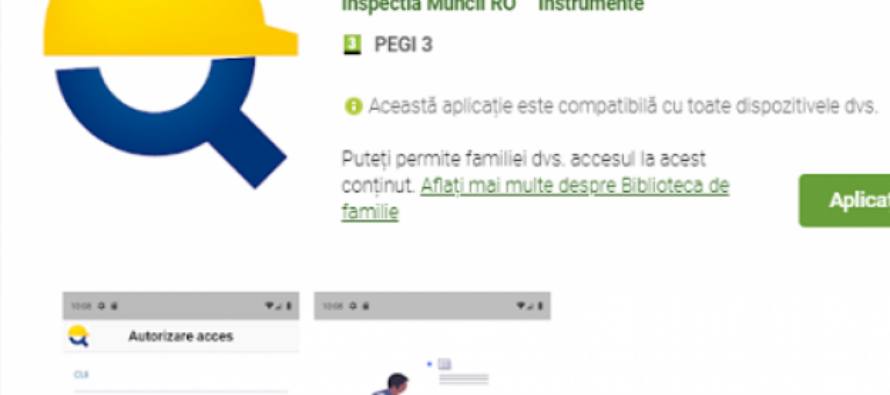 ”Inspecția Muncii”, aplicație mobilă gratuită pentru angajatori
