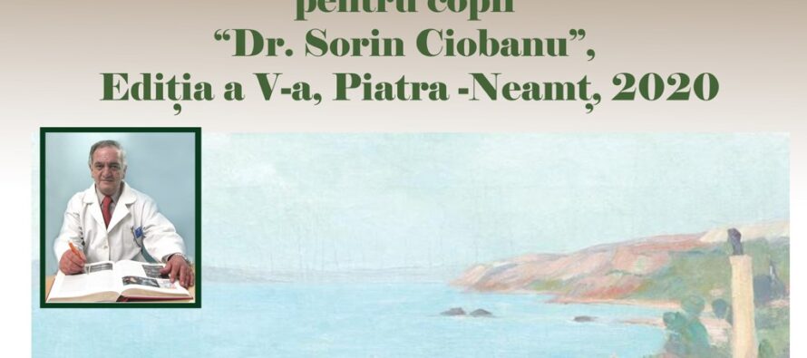 Concursul și Expoziția de arte alastice pentru copii ”Dr. Sorin Ciobanu”