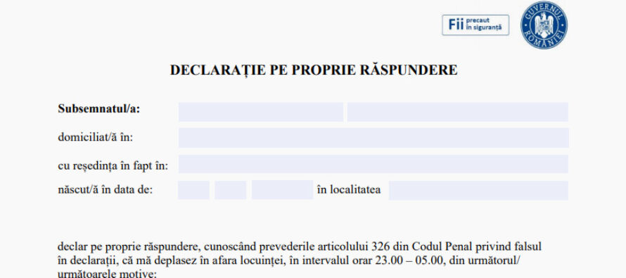 Începând de astăzi, declarația pe propria răspundere este necesară pentru deplasările în intervalul 23:00 – 5:00