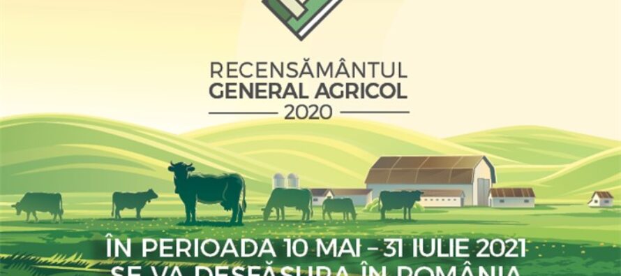 Recensământului General Agricol va începe pe 10 mai