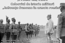 Colocviul „Influențe franceze în armata română de-a lungul timpului“, organizat la Biblioteca Județeană