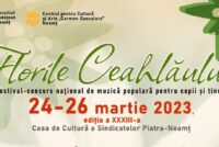 Faza finală și Gala Laureaților a Festivalului Concurs „Florile Ceahlăului”, ediţia a XXXIII-a
