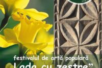 Festivalul „Lada cu zestre” ajunge la cea de-a XVII-a ediție