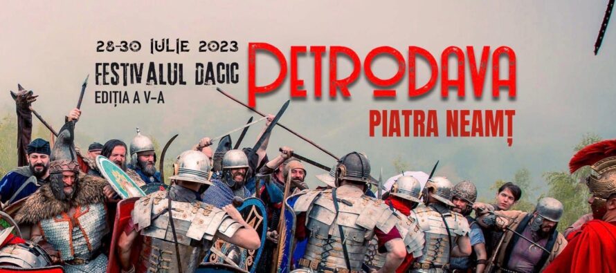 După 4 ani de pauză, Festivalul Dacic Petrodava se întoarce la Piatra-Neamț