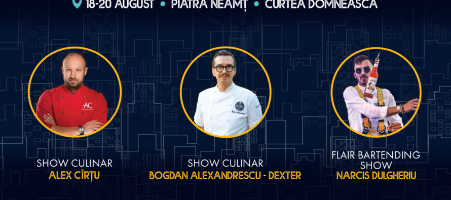 Urbea Food Fest ajunge la Curtea Domnească din Piatra Neamț, între 18 și 20 august