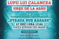 „LUPII LUI CALANCEA” ȘI „URȘII” DIN ASĂU, VEDETELE FESTIVALULUI „STEAUA SUS RĂSARE”!