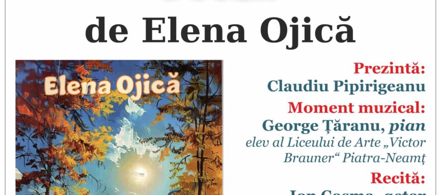 Lansare de carte Elena Ojică, la Biblioteca Județeană