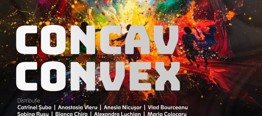 ACTORII ȘCOLII POPULARE DE ARTĂ PREZINTĂ „CONCAV-CONVEX” ÎN FESTIVALUL DE TEATRU
