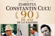 Evocarea „Ziaristul Constantin Cucu – 90 de ani de la naștere“